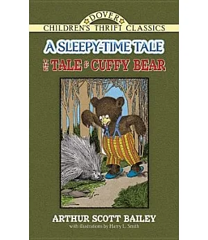 The Tale of Cuffy Bear: A Sleepy-Time Tale