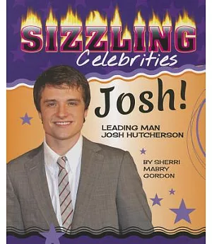 Josh!: Leading Man Josh Hutcherson