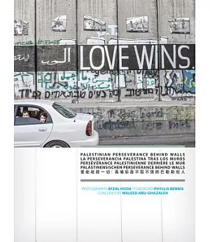 Love Wins: Palestinian Perseverance Behind Walls