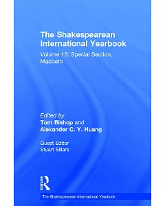The Shakespearean International Yearbook: Special Section, Macbeth