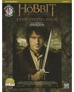 The Hobbit - An Unexpected Journey Instrumental Solos: Tenor Sax