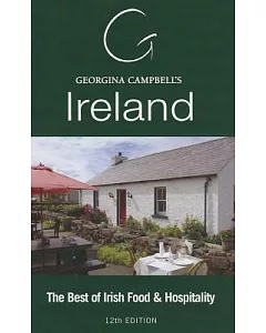 georgina Campbell’s Ireland: The Best of Irish Food & Hospitality