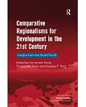 Comparative Regionalisms for Development in the 21st Century: Insights from the Global South