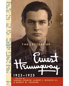 The Letters of Ernest Hemingway, 1923-1925