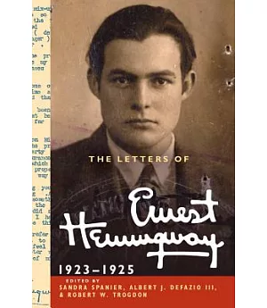 The Letters of Ernest Hemingway, 1923-1925