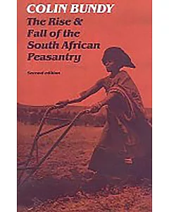 The Rise and Fall of the South African Peasantry