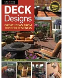 Deck Designs: Great Ideas from Top Deck Designers