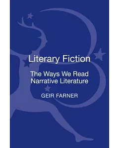 Literary Fiction: The Ways We Read Narrative Literature
