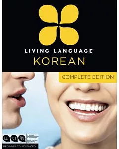 Living Language Korean: Beginner to Advanced: Complete Edition