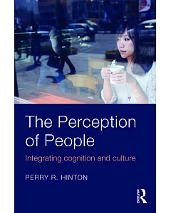 The Perception of People: Integrating Cognition and Culture