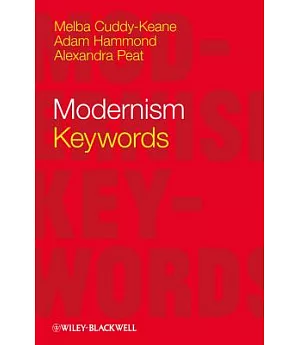 Modernism: Keywords