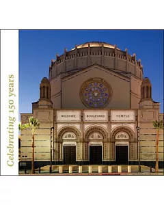 Wilshire Boulevard Temple and the Warner Murals: Celebrating 150 Years