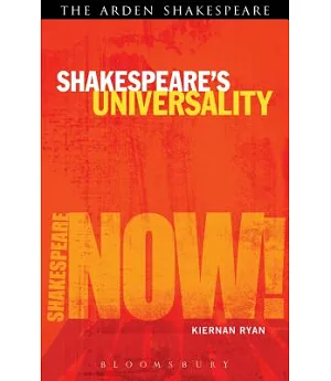 Shakespeare’s Universality: Here’s Fine Revolution
