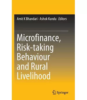 Microfinance, Risk-taking Behaviour and Rural Livelihood