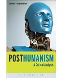 Posthumanism: A critical analysis