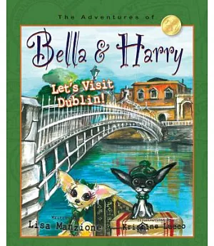 Let’s Visit Dublin!: The Adventures of Bella & Harry