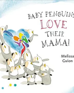 Baby Penguins Love Their Mama