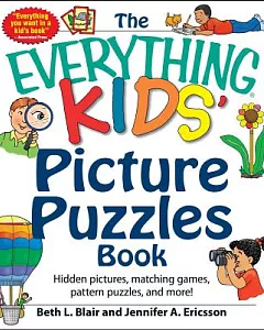 The Everything Kids’ Picture Puzzles Book: Hidden Pictures, Matching Games, Pattern Puzzles, and More!