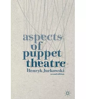 Aspects of Puppet Theatre