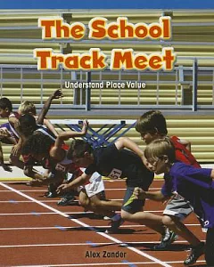 The School Track Meet: Understand Place Value
