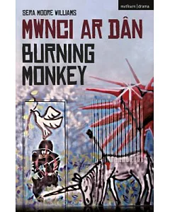 Burning Monkey/ Mwnci Ar Dan