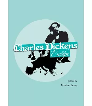 Charles Dickens and Europe