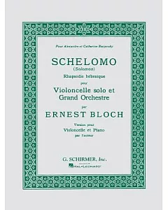 Schelomo: Cello and Piano