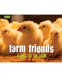Farm Friends: A Visit to the Farm