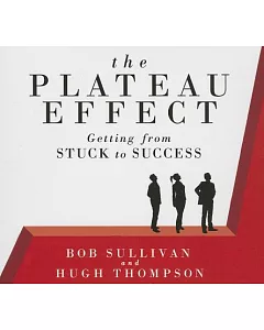 The Plateau Effect: Getting from Stuck to Success