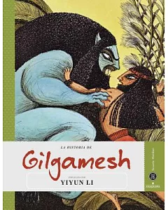 La historia de Gilgamesh