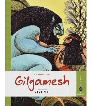 La historia de Gilgamesh