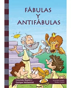 Fabulas y antifabulas / Fables and Counter-Fables
