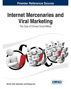 Internet Mercenaries and Viral Marketing: The Case of Chinese Social Media