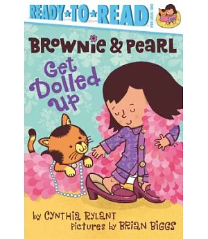 Brownie & Pearl Get Dolled Up