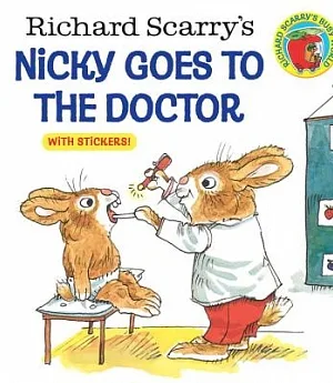 Richard Scarry’s Nicky Goes to the Doctor