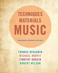 Techniques and Materials of Music: From the Common Practice Period Through the Twentieth Century