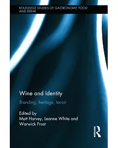 Wine and Identity: Branding, heritage, terroir