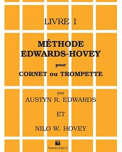 Methode Edwards-Hovey Pour Cornet ou Trumpette Livre 1