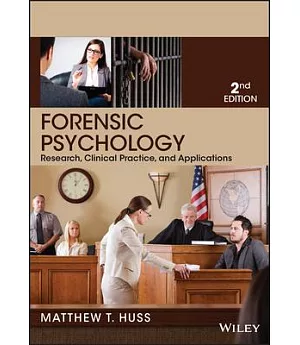 Forensic Psychology: Research, Clinical Practice, and Applications
