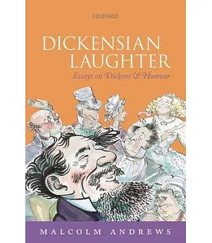 Dickensian Laughter: Essays on Dickens and Humour