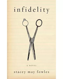 Infidelity: A Novel