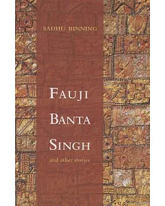 Fauji Banta Singh and Other Stories