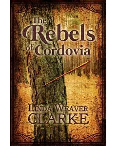 The Rebels of Cordovia