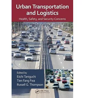 Urban Transportation and Logistics: Health, Safety, and Security Concerns