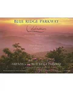 Blue Ridge Parkway Celebration: Essays, Poetry and Prose by Friends of the Parkway