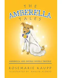 The Amberella Tales: Amberella and Double Double Trouble