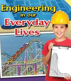 Engineering in Our Everyday Lives