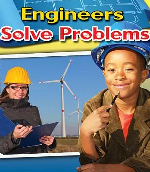 Engineers Solve Problems