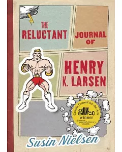 The Reluctant Journal of Henry K. Larsen