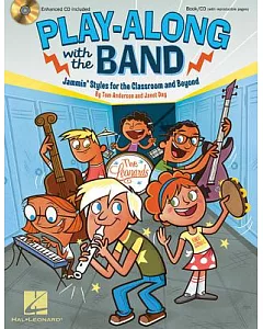 Play-Along With the Band: Jammin’ Styles for the Classroom and Beyond